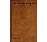 Late Saxon And Viking Art