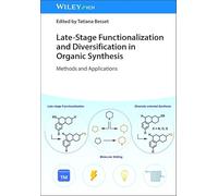 Late-Stage Functionalization in Organic Synthesis: Methods and Applications
