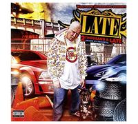 Late - Two Thousand and Late