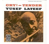 Lateef, Yusef - Cry!-Tender