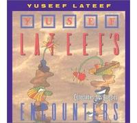Lateef's Encounters by Lateef, Yusef (2001-09-11?