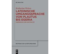 Lateinische Umgangssprache Von Plautus geria: Submersion Und Kontinuität