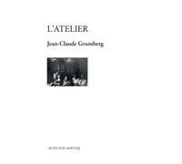 Jean-Claude Grumberg – L'Atelier – Théâtre – Broché