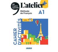 Marie-Noëlle Cocton et al. – L'atelier + A1 – Cahier didierfle.app – Méthode de langue – broché