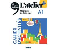 L'atelier + A1 - Cahier + numérique inclus