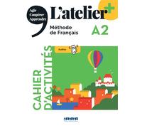 Marie-Noëlle Cocton et al. – L'atelier + A2 (didierfle.app) – Cahier d'activités – 2022 – Broché