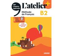 L'atelier + B2 – Méthode de français – Livre + numérique inclus – Didier