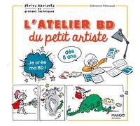 L'atelier BD du petit artiste - Clémence Penicaud - Mango - broché - Document jeunesse