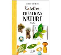L'atelier créations nature - Hélo-Ita - Mango - relié - Document jeunesse