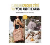 L'atelier Crochet D'été Par Wool And The Gang