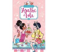 L'atelier d'Agathe et Lola - Tome 1 - Soeurs de coeur