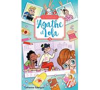 L'atelier d'Agathe et Lola - Tome 3 - La nouvelle voisine