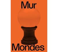 L'atelier D'andré Breton - Mur, Mondes