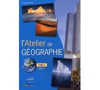 L'Atelier de géographie: Tome 2
