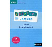 Atelier De Lecture Cm1 - Cahier D'entraînement