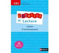L'Atelier de Lecture - cahier entrainement - CE2 Martine Descouens (Auteur), Paul-Luc Médard (Auteur), Mesnager Jean (Auteur), Georges Rémond (Auteur), François Richaudeau (Auteur), Alain Bentolila (I