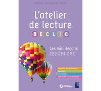 L'atelier de lecture DECLIC - Les mini-leçons CE2-CM1-CM2 - Mélanie Pouëssel - Retz Eds - broché - Scolaire / Universitaire