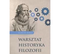 L'atelier de l'historien de la philosophie - Marcin Karas (Buch auf Polnisch)