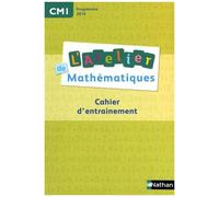 Daniel Bensimhon – L'Atelier de Mathématiques CM1 – Cahier d'entraînement – Broché