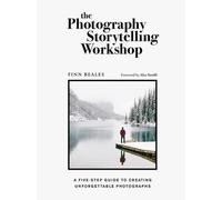 L'atelier de narration photographique : Un guide en cinq étapes pour créer des photos inoubliables