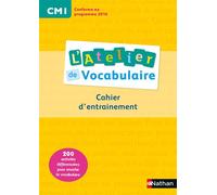 L'atelier de vocabulaire CM1 – Cahier d'exercices – Nathan