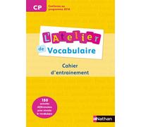 L'Atelier de Vocabulaire - cahier exercices - CP Cahier d'exercices - Marianne André-Kerebel - Nathan - broché - Scolaire / Universitaire