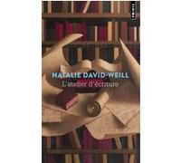 Natalie David Weill – L'Atelier d'écriture – Points - Poche - Roman