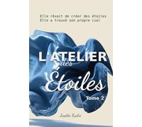 L'Atelier Des Étoiles - Tome 2