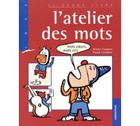 L'atelier des mots - Sélection du Comité des mamans Pintemps 2002 (7-14 ans)