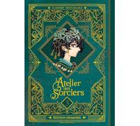 Kamome Shirahama – L'Atelier des Sorciers Tome 3 – Edition Grimoire – Relié – Pika Edition