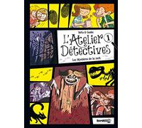 L'Atelier détectives - tome 01: Les mystères de la nuit