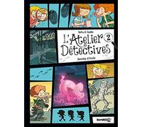 L'Atelier détectives - tome 02: Secrets d'école