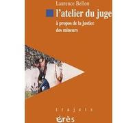 L'atelier du juge Laurence Bellon (Auteur)