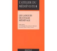 L'Atelier du médiévale, numéro 8 : Les Langues de l'Italie médiévale