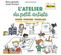 Clémence Penicaud – L'atelier du petit artiste : Dessin, Peinture, Modelage