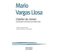 L’atelier du roman – Conversation à Princeton avec Rubén Gallo – Gallimard