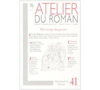 L'Atelier du roman: Curzio Malaparte, par temps de guerres