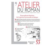 L'Atelier du roman Francophonie littéraire - Collectif - Flammarion - broché - Revue