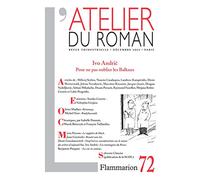 L'Atelier du roman: IVO ANDRIC : POUR NE PAS OUBLIER LES BALKANS