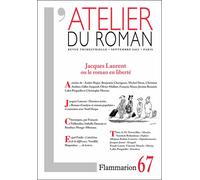 L'Atelier du roman Jacques Laurent ou Le roman en liberté - Collectif - Flammarion - broché - Revue
