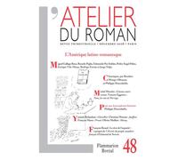 L'Atelier du roman L'Amérique latino-romanesque - Collectif - Flammarion - broché - Revue