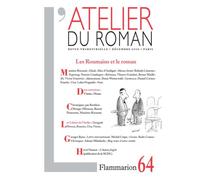 L'Atelier du roman Les roumains et le roman - Collectif - Flammarion - broché - Revue