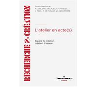 L'atelier en acte(s) Espace de création, création d'espace - Marie Joqueviel-Bourjea - Hermann - broché - Essai