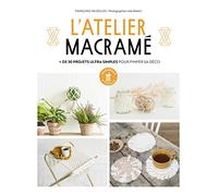 L'atelier macramé – + de 30 projets pour jouer avec des cordes – Marabout