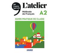 L'atelier niv.A2 (éd.2019) - Guide pratique de classe