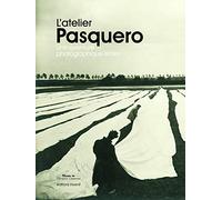 L'Atelier Pasquero: Une aventure photographique lilloise