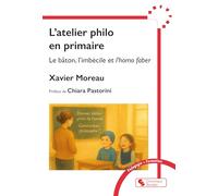 L'atelier philo en primaire: Le bâton, l’imbécile et l’homo faber