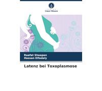 Latenz bei Toxoplasmose