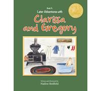 Later Adventures with Clarissa and Gregory