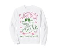 Later Gator School's Out for Summer Last Day of School Sweatshirt